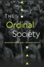 Book Review: *The Ordinal Society* by Marion Fourcade and Kieran Healy
